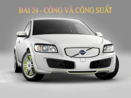 Bài giảng Vật lí 10 (cơ bản) - Bài 24: Công và công suất