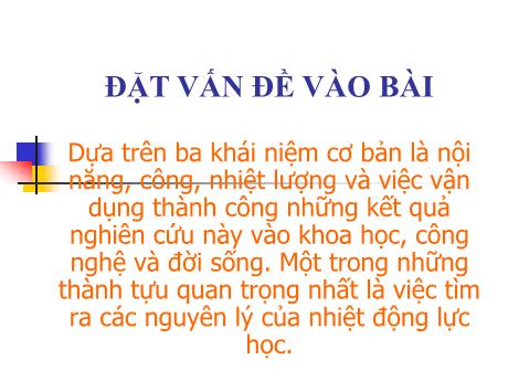 Bài giảng Vật lí 10 (cơ bản) - Bài 33: Các nguyên lý của nhiệt động lực học