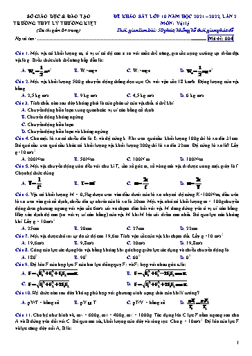 Đề khảo sát Lớp 10 (Lần 2) môn Vật lí - Trường THPT Lý Thường Kiệt 2021-2022 (Có đáp án)