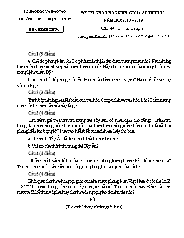 Đề thi chọn HSG cấp trường môn Lịch sử 10 - Trường THPT Thuận Thành số 2 2018-2019 (Có đáp án)