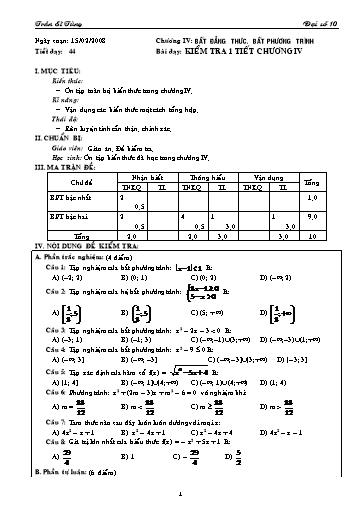 Giáo án Đại số 10 (cơ bản) - Chương IV, Bài dạy: Kiểm tra 1 tiết chương IV - Trần Sĩ Tùng