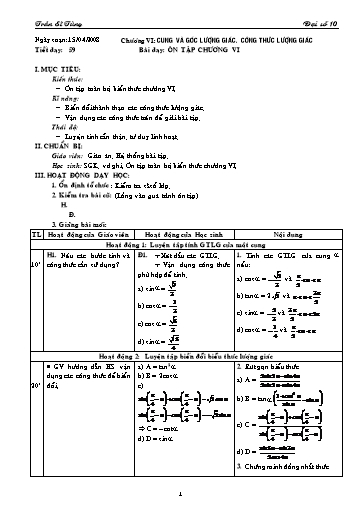 Giáo án Đại số 10 (cơ bản) - Chương VI, Bài dạy: Ôn tập chương VI - Trần Sĩ Tùng