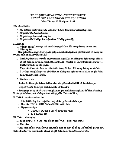Giáo án Tin học 10 (Kết nối tri thức) - Chủ đề STEM: Thiết kế Poster. Chủ đề: Phòng chống ma tuý học đường